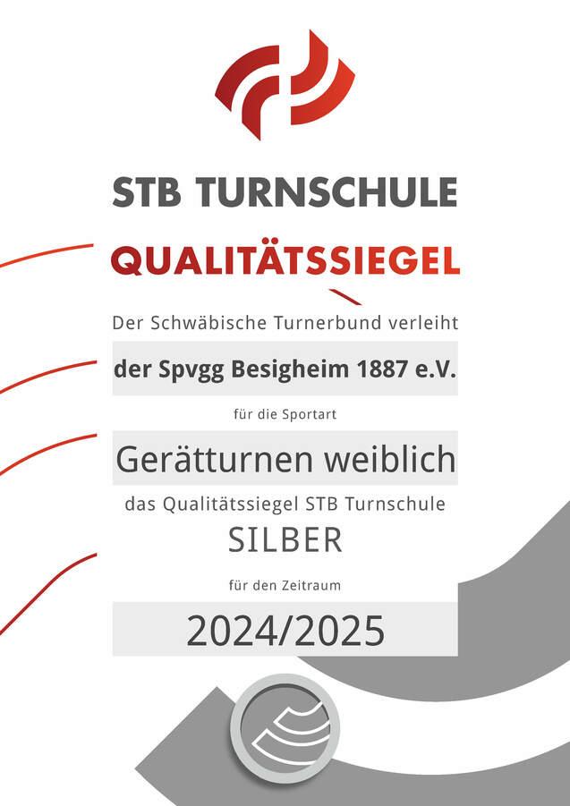 Zertifikat des Schwäbischen Turnerbunds für die Spvgg Besigheim 1887 e.V. im Gerätturnen weiblich, Silber 2024/2025.
